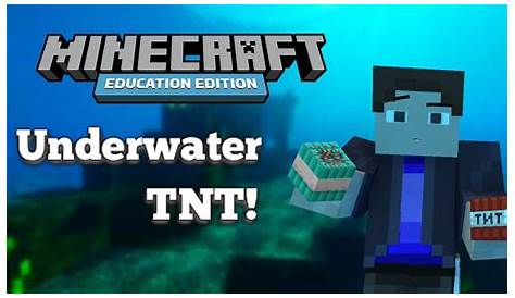 underwater tnt in minecraft education edition