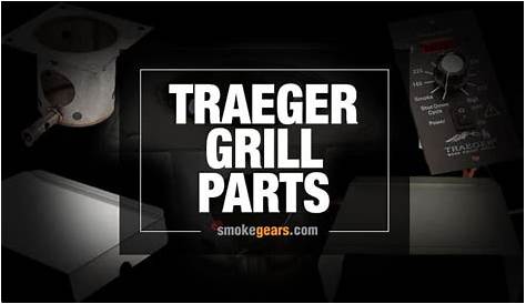 Revive Your Traeger Grill with New Traeger Replacement Parts
