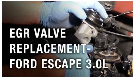 EGR Valve Replacement - Ford Escape 3.0L - YouTube