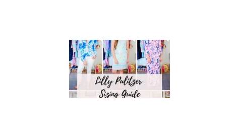 Comprehensive Lilly Pulitzer Sizing Guide of Every Lilly Item I Own
