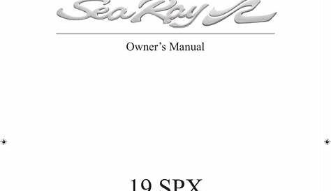 Sea Ray 2015 SEA RAY 19SPX Owner's manual | Manualzz