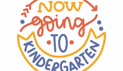 Now Going To Kindergarten - Lovesvg.com