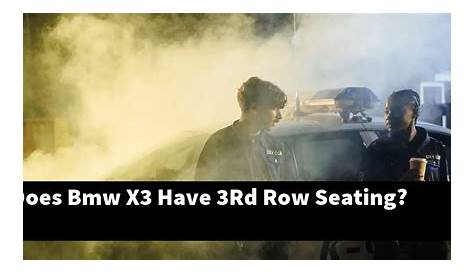 Does BMW X3 Have 3Rd Row Seating? - BMWTopics
