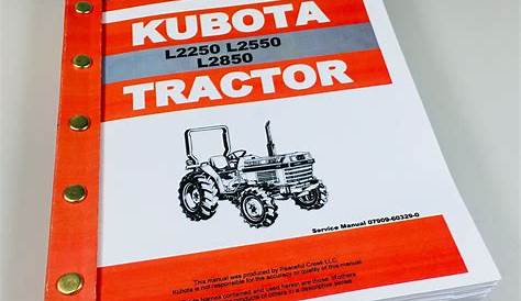 Kubota L2250 L2550 L2850 Tractor Service Repair Manual Shop Book