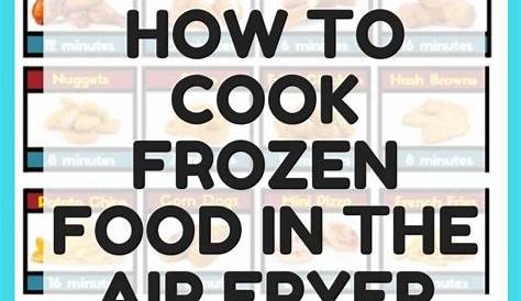 air fryer frozen food time chart