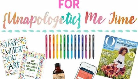 Build Your Own Self-Care Kit: Unapologetic Me Time