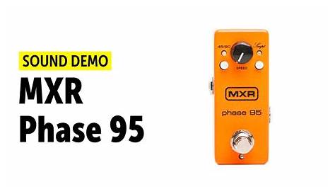 mxr phase 95 review