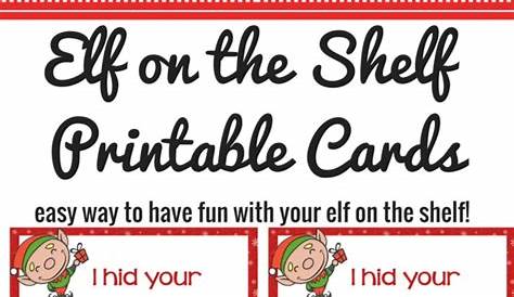 Elf on the Shelf Ideas With Printable Cards - A Worthey Read!