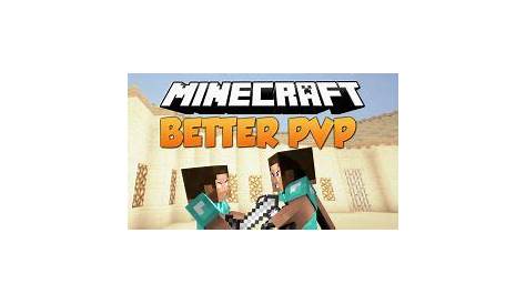 Better PvP Mod 1.15.2/1.14.4 (How to Be Good at PVP) - 9Minecraft.Net