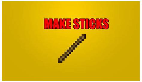 make sticks in minecraft