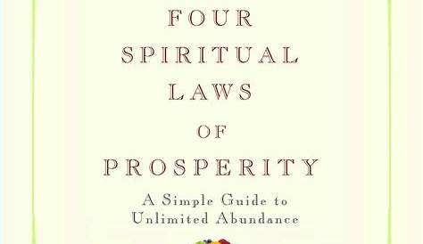 The Four Spiritual Laws of Prosperity: A Simple Guide to Unlimited