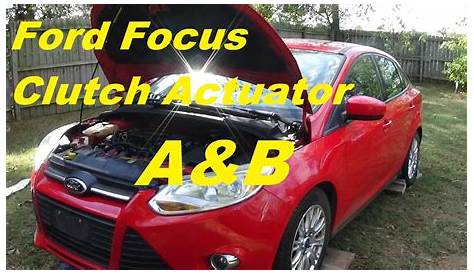 Clutch actuator 2012 Ford Focus - YouTube