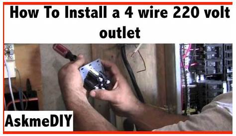 How To Install A 220 Volt 4 Wire Outlet - Askmediy - 4 Wire 220 Volt