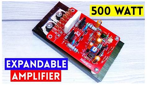 500 Watt Expandable Amplifier. - YouTube