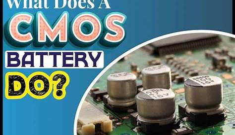 physical description of a cmos battery