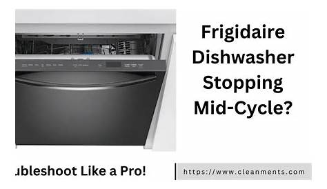 how long is frigidaire dishwasher cycle