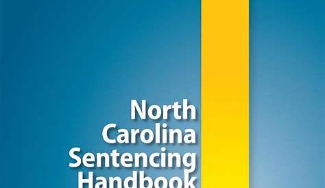 North Carolina Sentencing Handbook With Felony, Misdemeanor, and Dwi