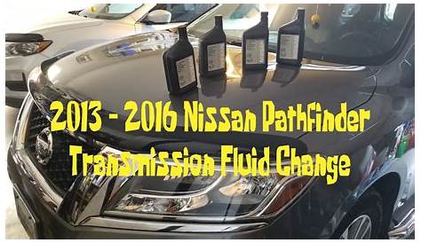 2013 - 2016 Nissan Pathfinder Transmission Fluid Change - YouTube