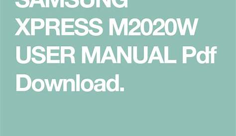 SAMSUNG XPRESS M2020W USER MANUAL Pdf Download. | Manual, Samsung, Pdf