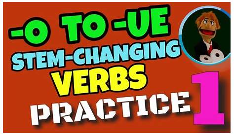 STEM-CHANGING VERBS PRACTICE (O to UE) Exercise 1 - YouTube
