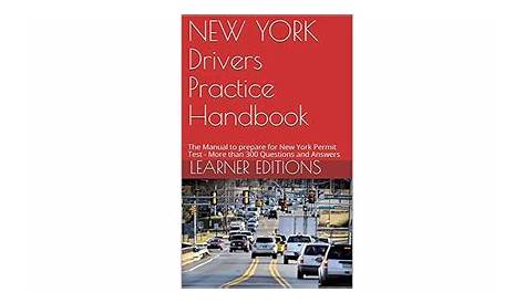 NEW YORK Drivers Practice Handbook: The Manual to prepare for New York