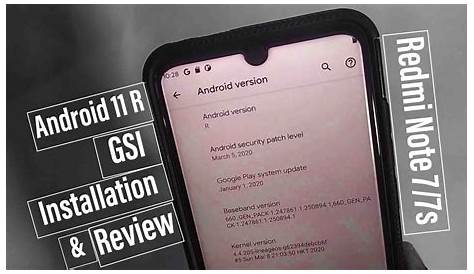 Android 11 R GSI on Redmi Note 7/7s (INSTALLATION & REVIEW) - YouTube