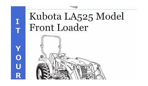 Kubota LA525 Model Front Loader Operator’s Manual – PDF Download
