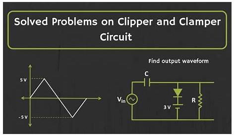 clamper circuit problems and solutions