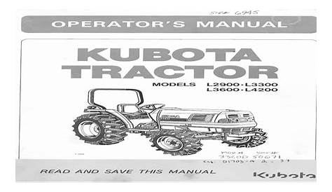 kubota L2900, L3300, L3600, L4200 owners manual.pdf - [PDF Document]