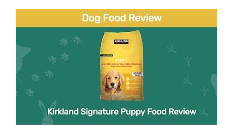 Kirkland Signature Puppy Formula Dog Food Review 2022: Recalls, Pros & Cons | Pet Keen
