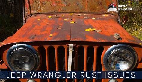Jeep Wrangler Rust Issues. Causes Treatment and Prevention - Driver
