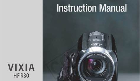 CANON VIXIA HF R30 INSTRUCTION MANUAL Pdf Download | ManualsLib