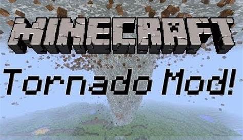 minecraft weather storms and tornadoes mod