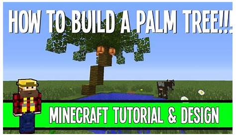 Lovely Palm Tree - Fancy Tutorial - Minecraft - YouTube