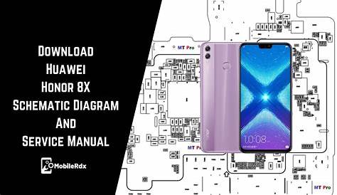 Download Huawei Honor 8X Schematic Diagram And Service Manual
