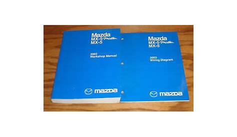 Original 2003 Mazda MX-5 Miata Shop Service Manual + Wiring Diagram Set