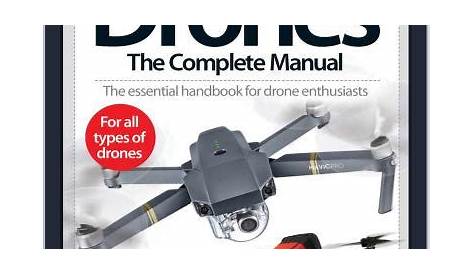 Drones The Complete Manual Magazine (Digital) - DiscountMags.ca