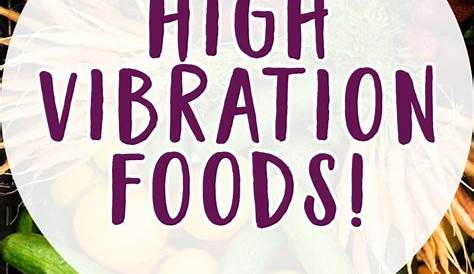 High Vibration Foods to Elevate Your Consciousness - Ask-Angels.com