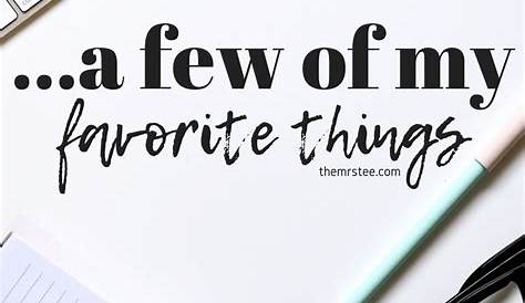 these are a few of my favorite things printable