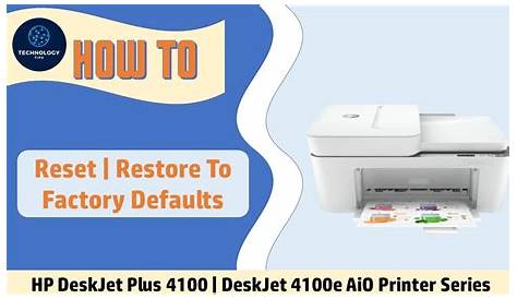 HP DeskJet Plus 4100 | DeskJet 4100e Printer : How to reset restore to