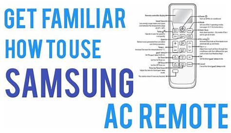 GET FAMILIAR, HOW TO USE SAMSUNG AC REMOTE | EASY TO USE SAMSUNG AC