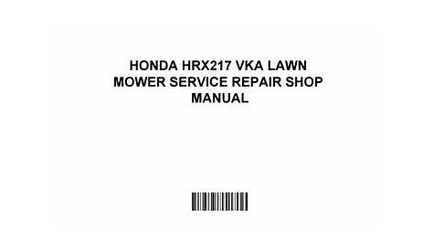 Honda hrx217 vka lawn mower service repair shop manual by