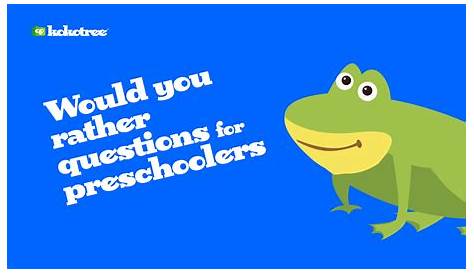 188 Would You Rather Questions for Preschool Kids (PDF) - Kokotree