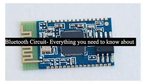 Bluetooth Circuit- Everything you need to know about - Absolute