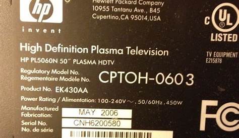 My friend gave me his 50-inch HP Plasma TV, model number CPTOH-0603