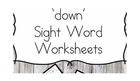 sight word down worksheet