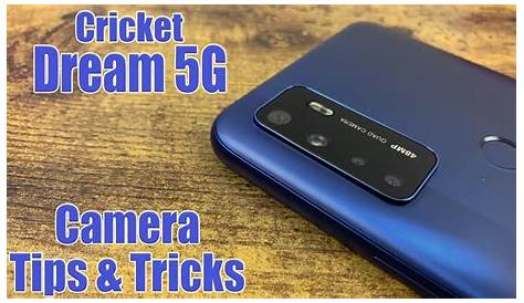 Cricket Dream 5G - Camera Tips and Tricks - YouTube