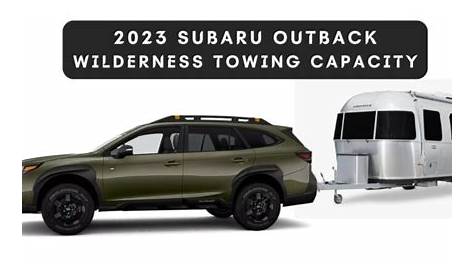 What is the Towing Capacity of Subaru Outback? (2023 Mid-sized SUVs