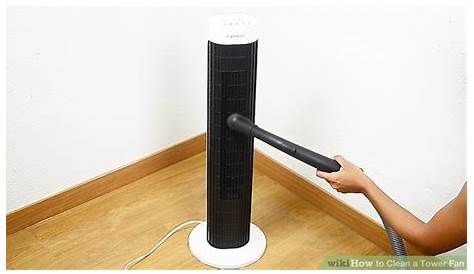 how to clean a cascade tower fan