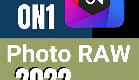 ON1 Photo RAW 2022 Review - The PROS and CONS